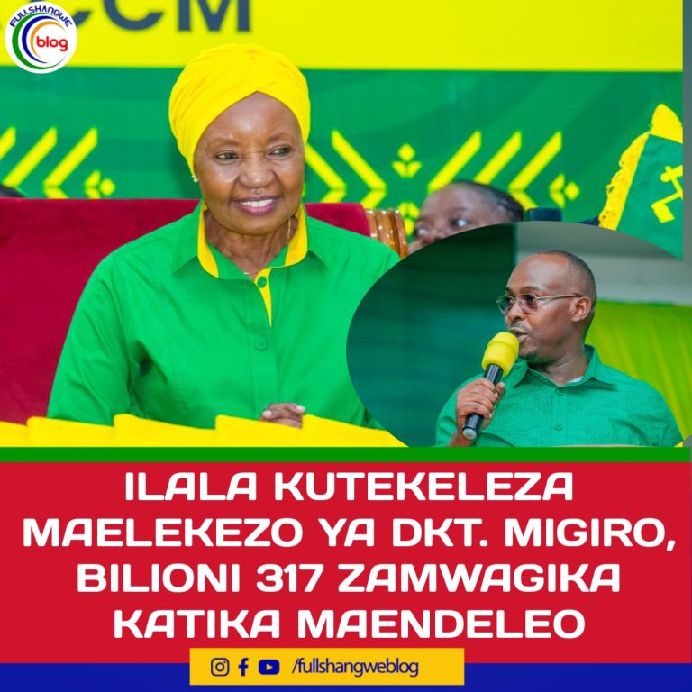 ILALA KUTEKELEZA MAELEKEZO YA DKT. MIGIRO, BILIONI 317 ZAMWAGIKA KATIKA MAENDELEO