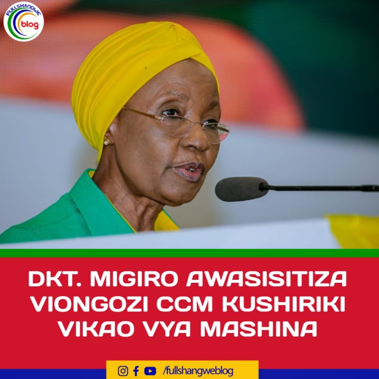 DKT. MIGIRO AWASISITIZA VIONGOZI CCM KUSHIRIKI VIKAO VYA MASHINA
