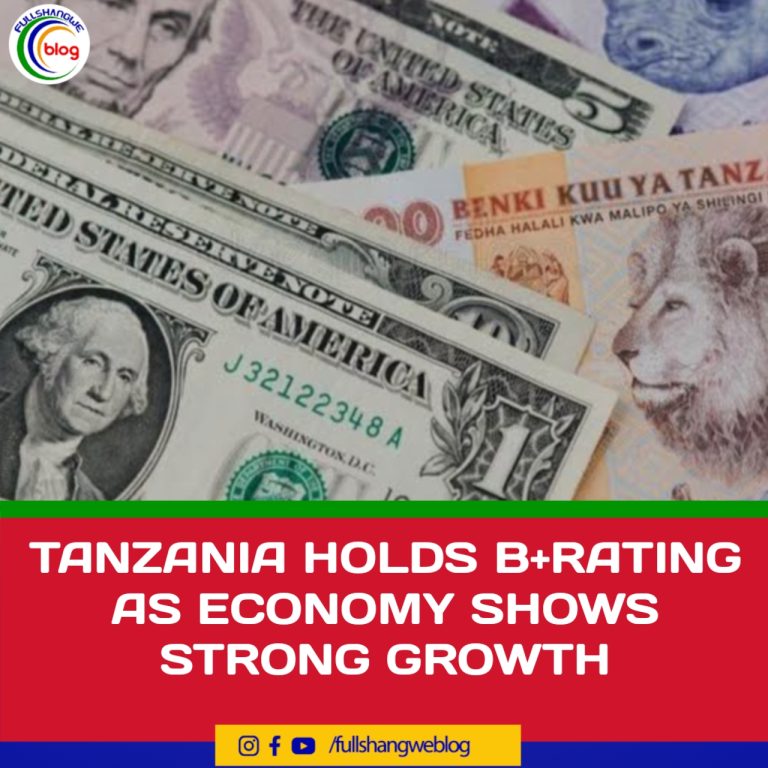 TANZANIA HOLDS B+RATING AS ECONOMY SHOWS STRONG GROWTH