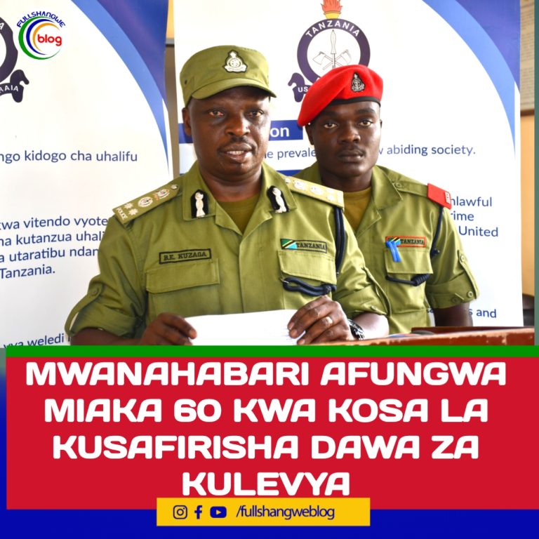  MWANAHABARI AFUNGWA MIAKA 60 KWA KOSA LA KUSAFIRISHA DAWA ZA KULEVYA