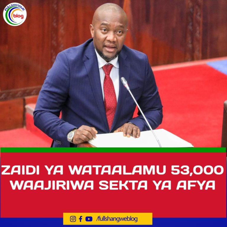 ‎ZAIDI YA WATAALAMU 53,000 WAAJIRIWA SEKTA YA AFYA