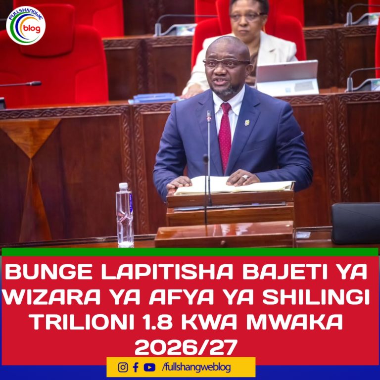 BUNGE LAPITISHA BAJETI YA WIZARA YA AFYA YA SHILINGI TRILIONI 1.8 KWA MWAKA 2026/27