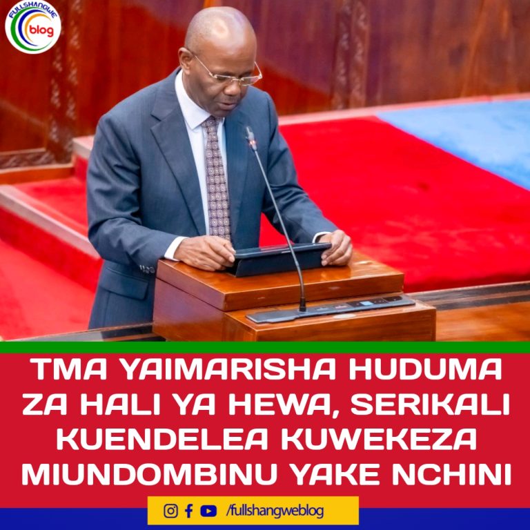 TMA YAIMARISHA HUDUMA ZA HALI YA HEWA, SERIKALI KUENDELEA KUWEKEZA MIUNDOMBINU YAKE NCHINI