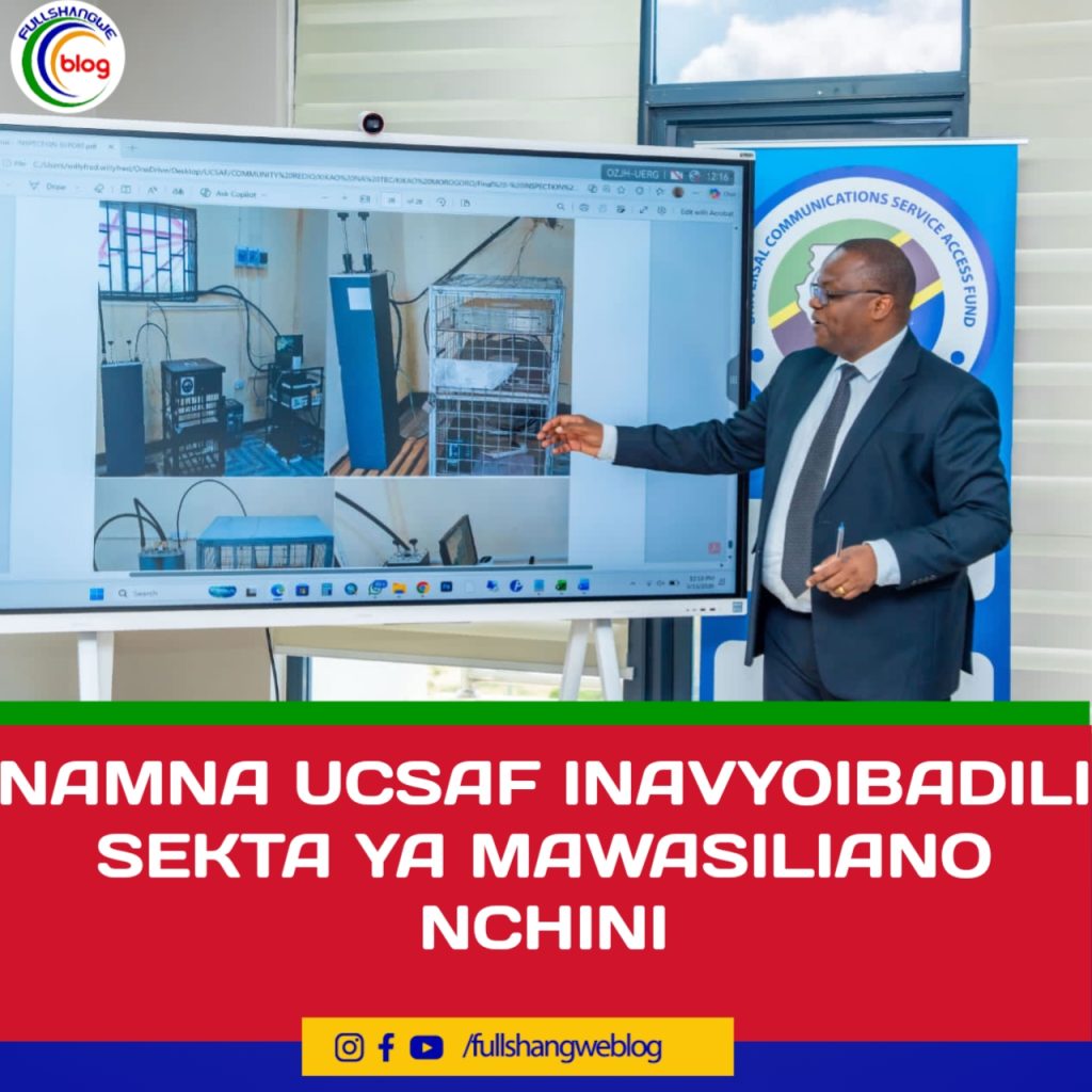 NAMNA UCSAF INAVYOIBADILI SEKTA YA MAWASILIANO NCHINI