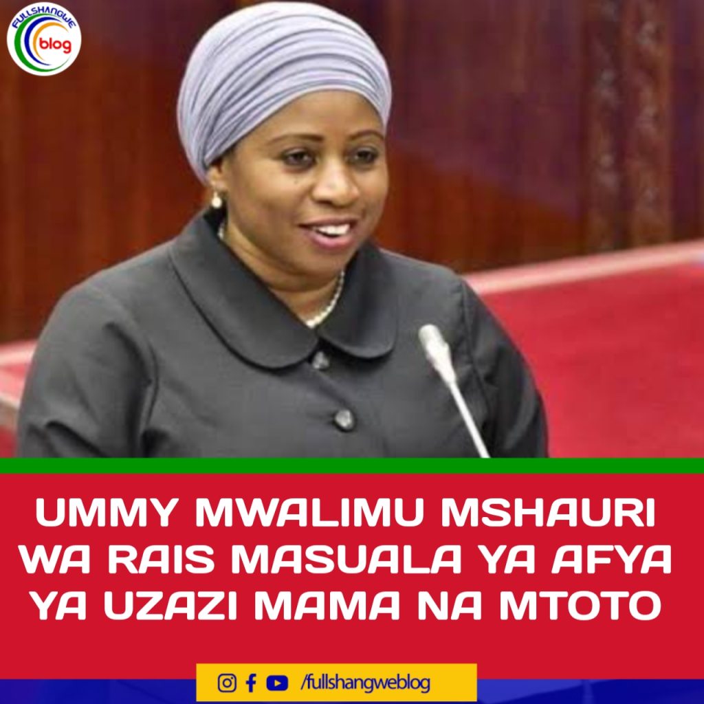 UMMY MWALIMU MSHAURI WA RAIS MASUALA YA AFYA YA UZAZI MAMA NA MTOTO