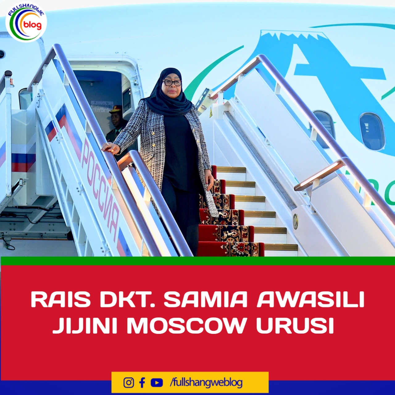 RAIS DKT. SAMIA AWASILI JIJINI MOSCOW URUSI