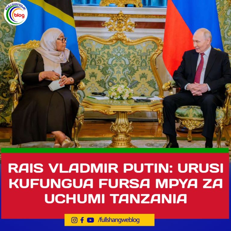 RAIS VLADMIR PUTIN: URUSI KUFUNGUA FURSA MPYA ZA UCHUMI TANZANIA