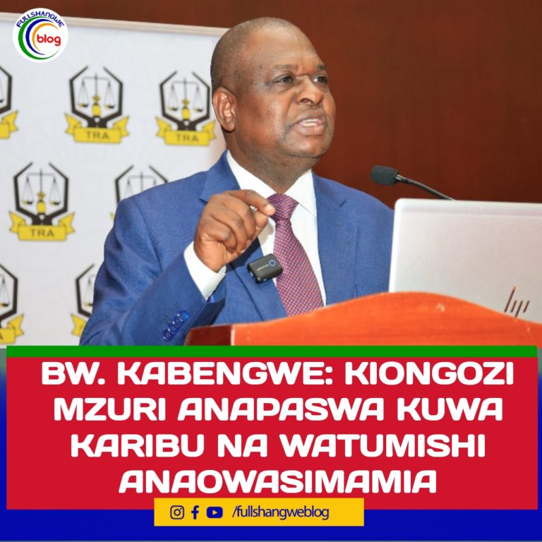 BW. KABENGWE: KIONGOZI MZURI ANAPASWA KUWA KARIBU NA WATUMISHI ANAOWASIMAMIA