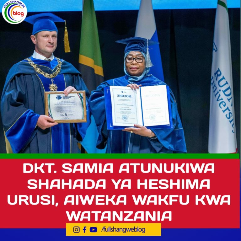 DKT. SAMIA ATUNUKIWA SHAHADA YA HESHIMA URUSI, AIWEKA WAKFU KWA WATANZANIA