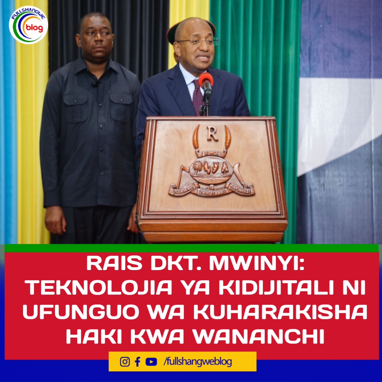 RAIS DKT. MWINYI: TEKNOLOJIA YA KIDIJITALI NI UFUNGUO WA KUHARAKISHA HAKI KWA WANANCHI