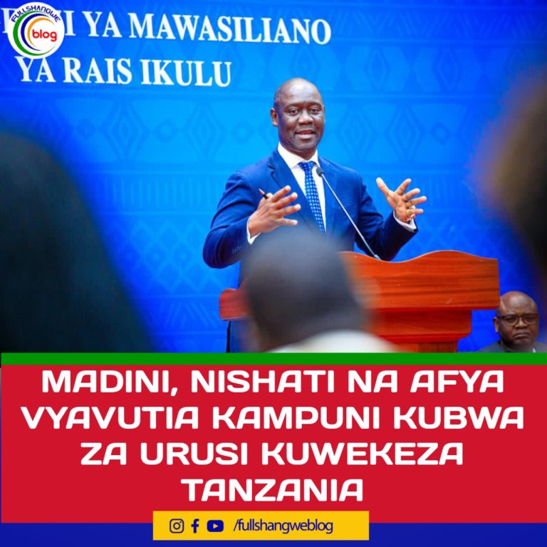 MADINI, NISHATI NA AFYA VYAVUTIA KAMPUNI KUBWA ZA URUSI KUWEKEZA TANZANIA