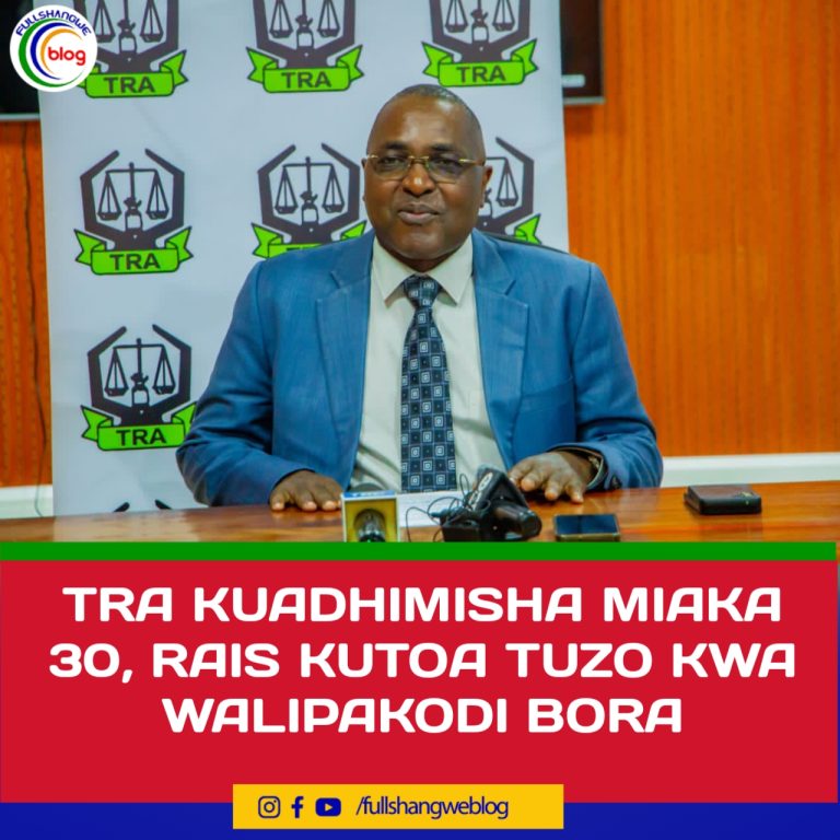 TRA KUADHIMISHA MIAKA 30, RAIS KUTOA TUZO KWA WALIPAKODI BORA