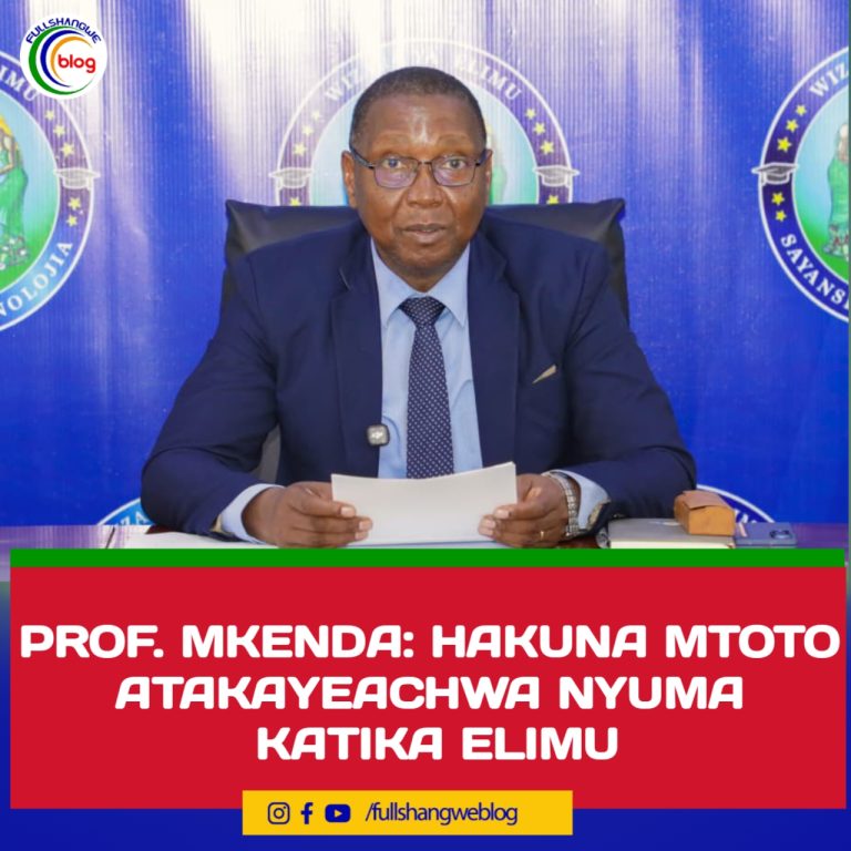 PROF. MKENDA: HAKUNA MTOTO ATAKAYEACHWA NYUMA KATIKA ELIMU