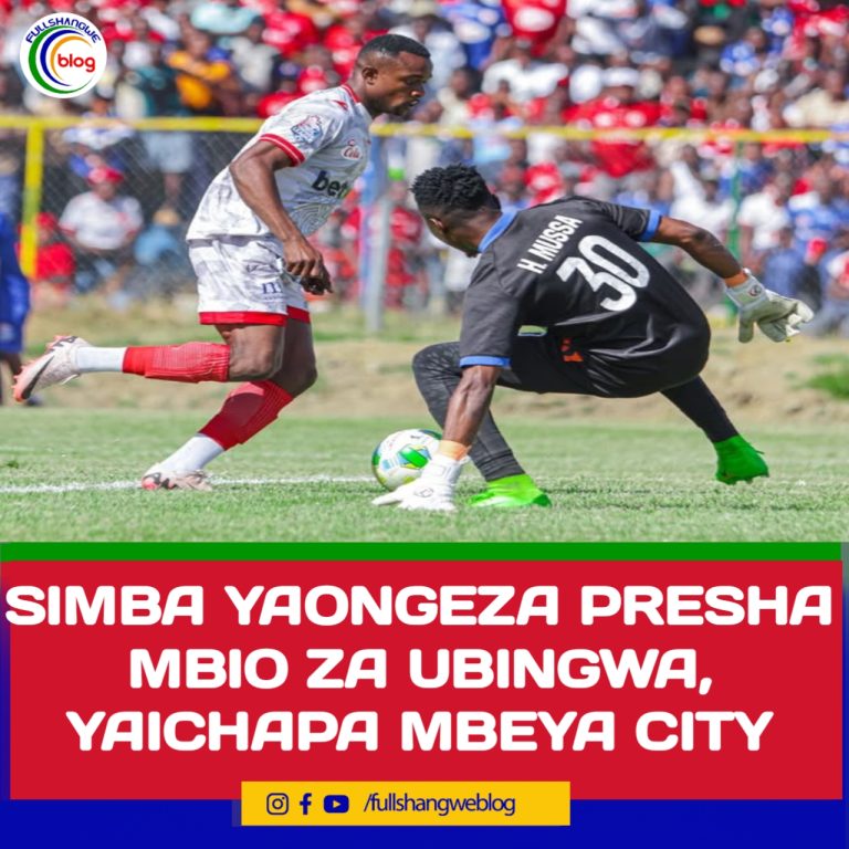 SIMBA YAONGEZA PRESHA MBIO ZA UBINGWA, YAICHAPA MBEYA CITY