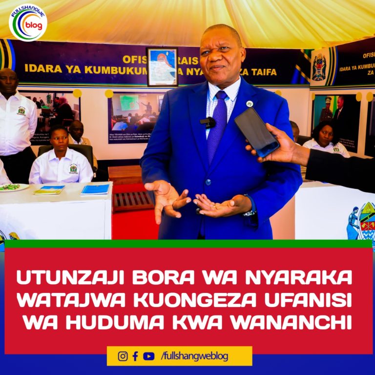 UTUNZAJI BORA WA NYARAKA WATAJWA KUONGEZA UFANISI WA HUDUMA KWA WANANCHI