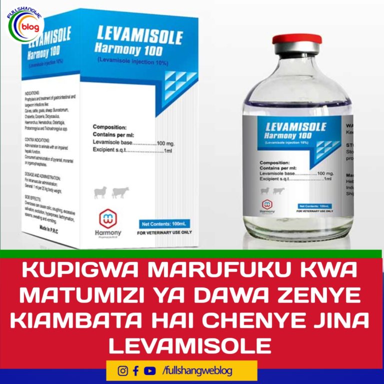 KUPIGWA MARUFUKU KWA MATUMIZI YA DAWA ZENYE KIAMBATA HAI CHENYE JINA LEVAMISOLE