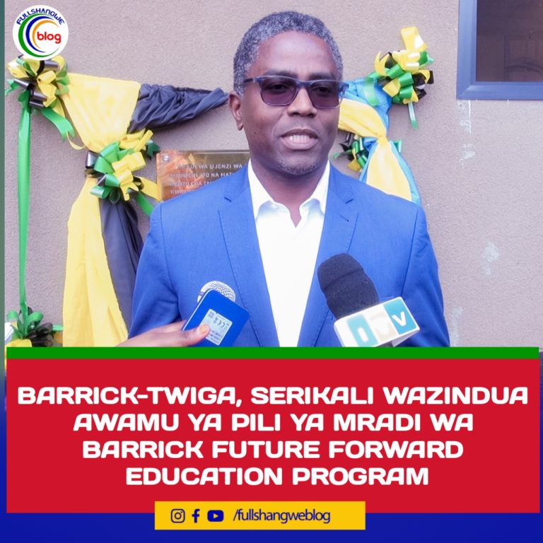 BARRICK-TWIGA, SERIKALI WAZINDUA AWAMU YA PILI YA MRADI WA BARRICK FUTURE FORWARD EDUCATION PROGRAM