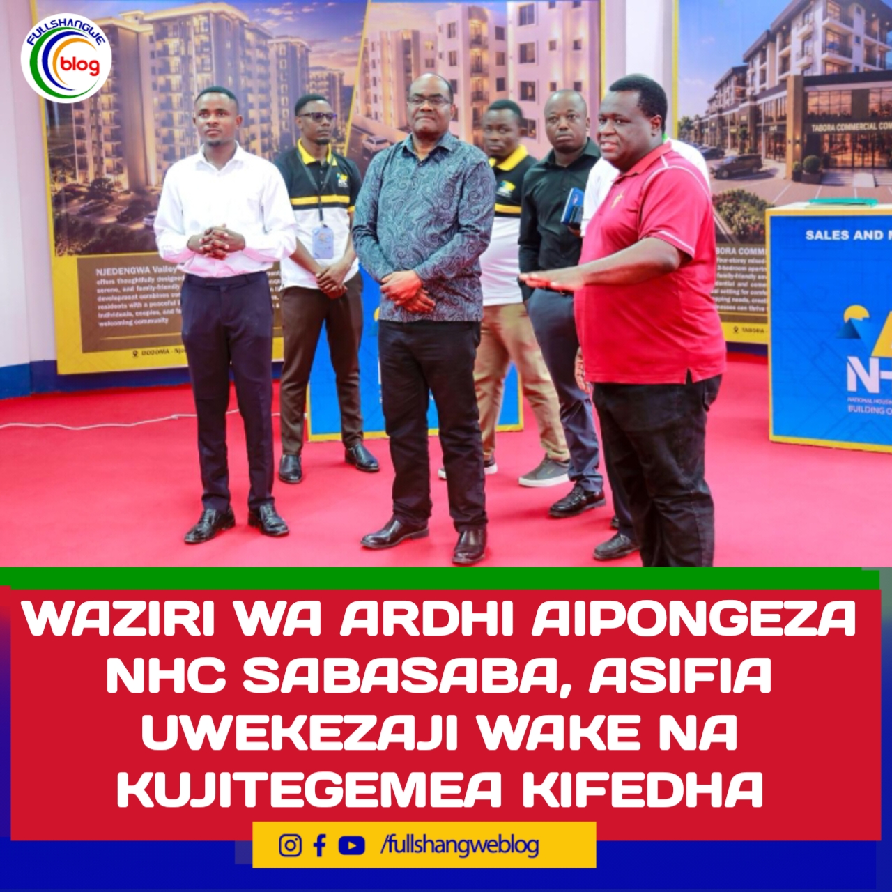 WAZIRI WA ARDHI AIPONGEZA NHC SABASABA, ASIFIA UWEKEZAJI WAKE NA KUJITEGEMEA KIFEDHA