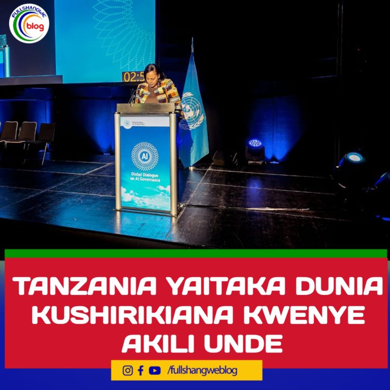 TANZANIA YAITAKA DUNIA  KUSHIRIKIANA KWENYE AKILI UNDE