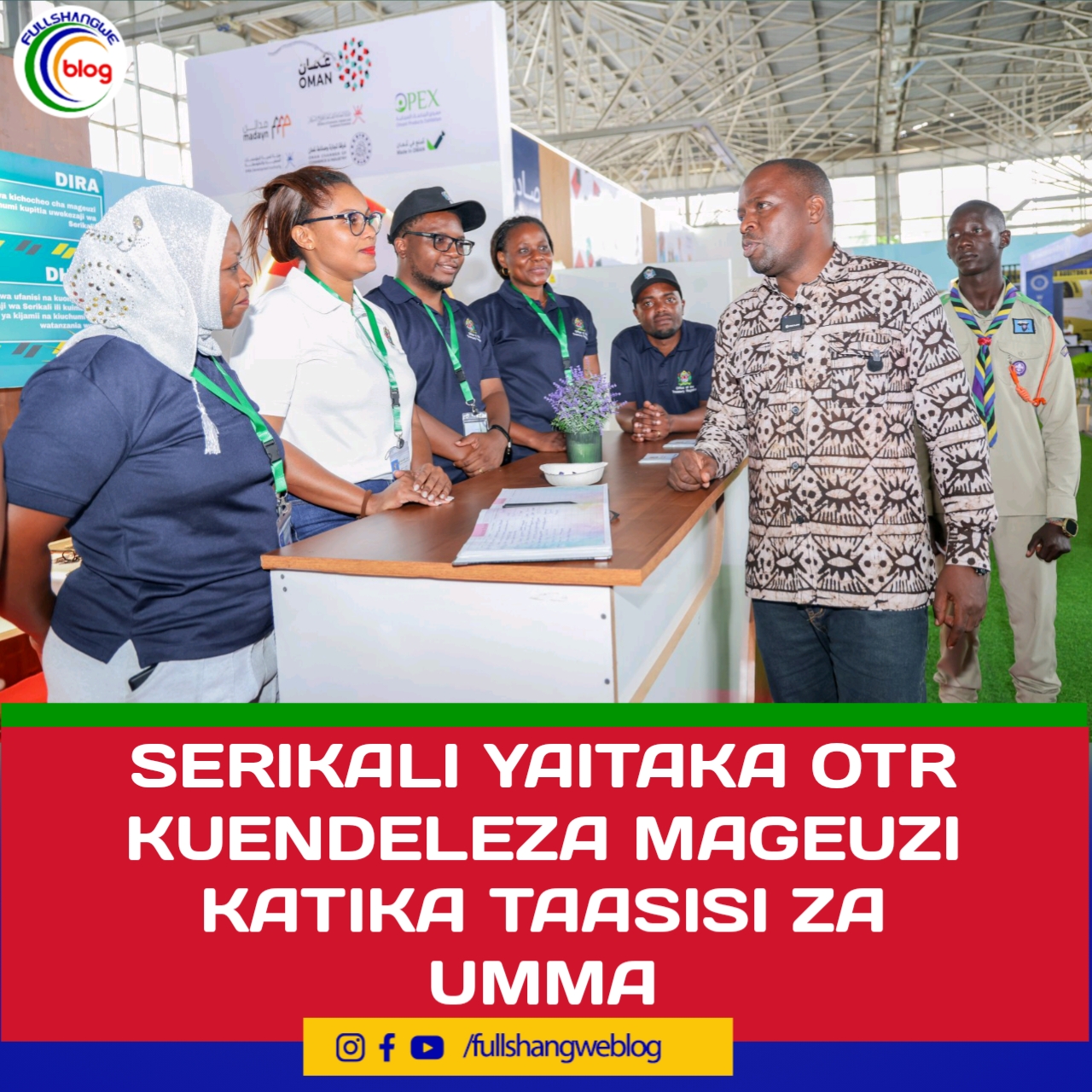 SERIKALI YAITAKA OTR KUENDELEZA MAGEUZI KATIKA TAASISI ZA UMMA