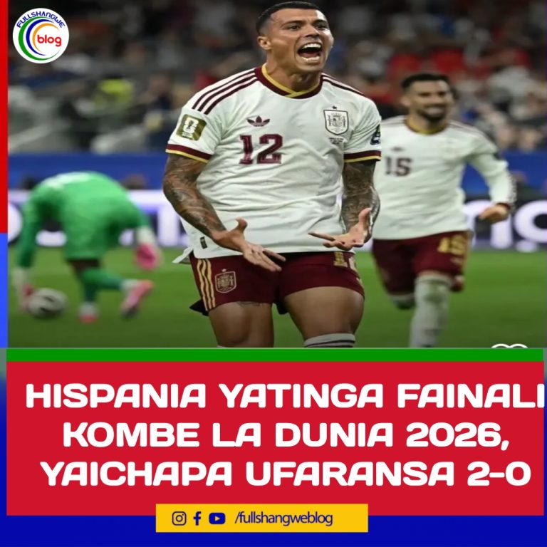HISPANIA YATINGA FAINALI  KOMBE LA DUNIA 2026, YAICHAPA UFARANSA 2-0