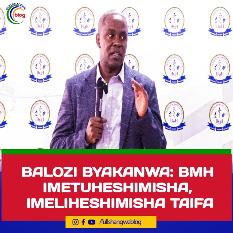 BALOZI BYAKANWA: BMH IMETUHESHIMISHA, IMELIHESHIMISHA TAIFA