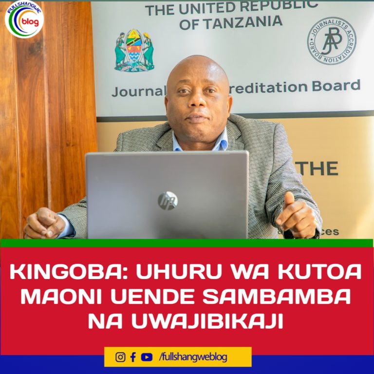 KINGOBA: UHURU WA KUTOA MAONI UENDE SAMBAMBA NA UWAJIBIKAJI