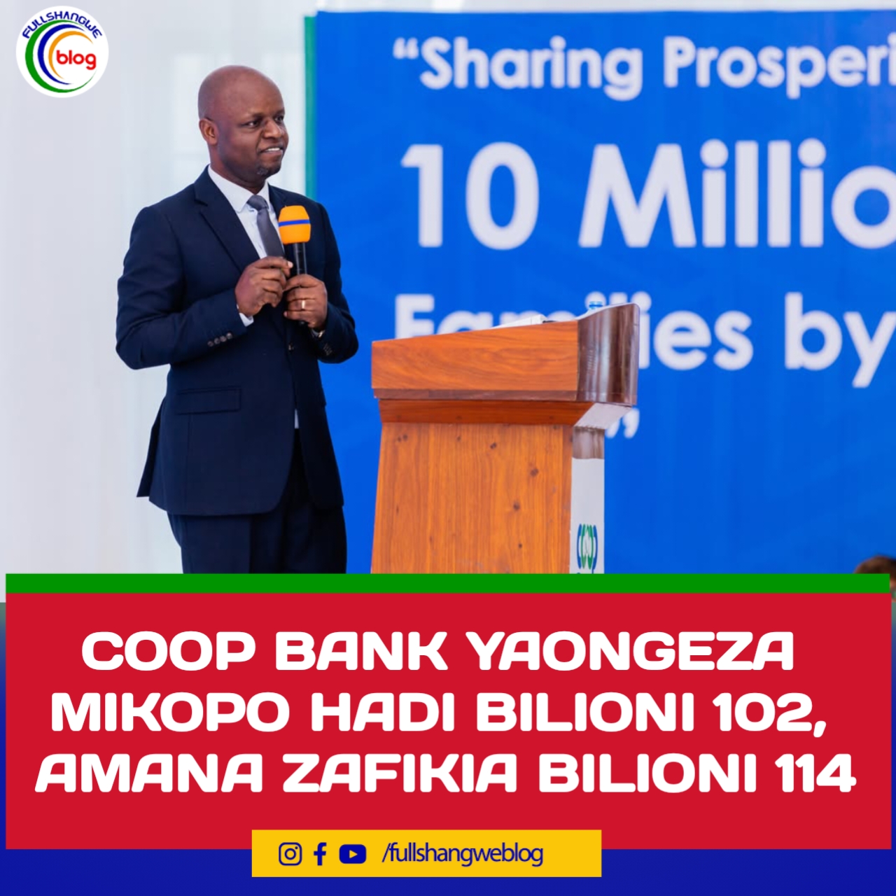 COOP BANK YAONGEZA MIKOPO HADI BILIONI 102, AMANA ZAFIKIA BILIONI 114