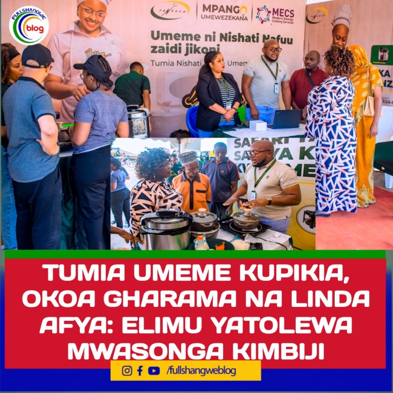 TUMIA UMEME KUPIKIA, OKOA GHARAMA NA LINDA AFYA: ELIMU YATOLEWA MWASONGA KIMBIJI