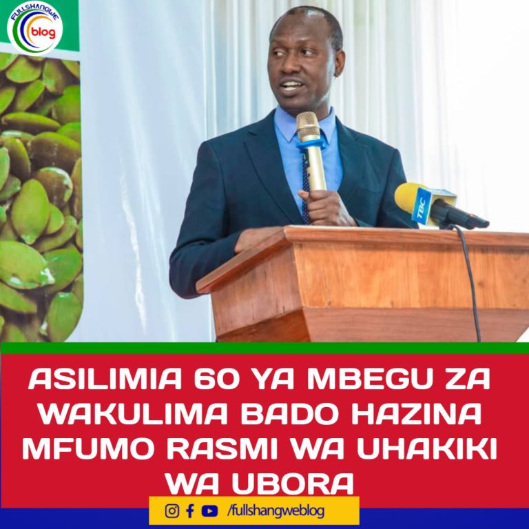 ASILIMIA 60 YA MBEGU ZA WAKULIMA BADO HAZINA MFUMO RASMI WA UHAKIKI WA UBORA