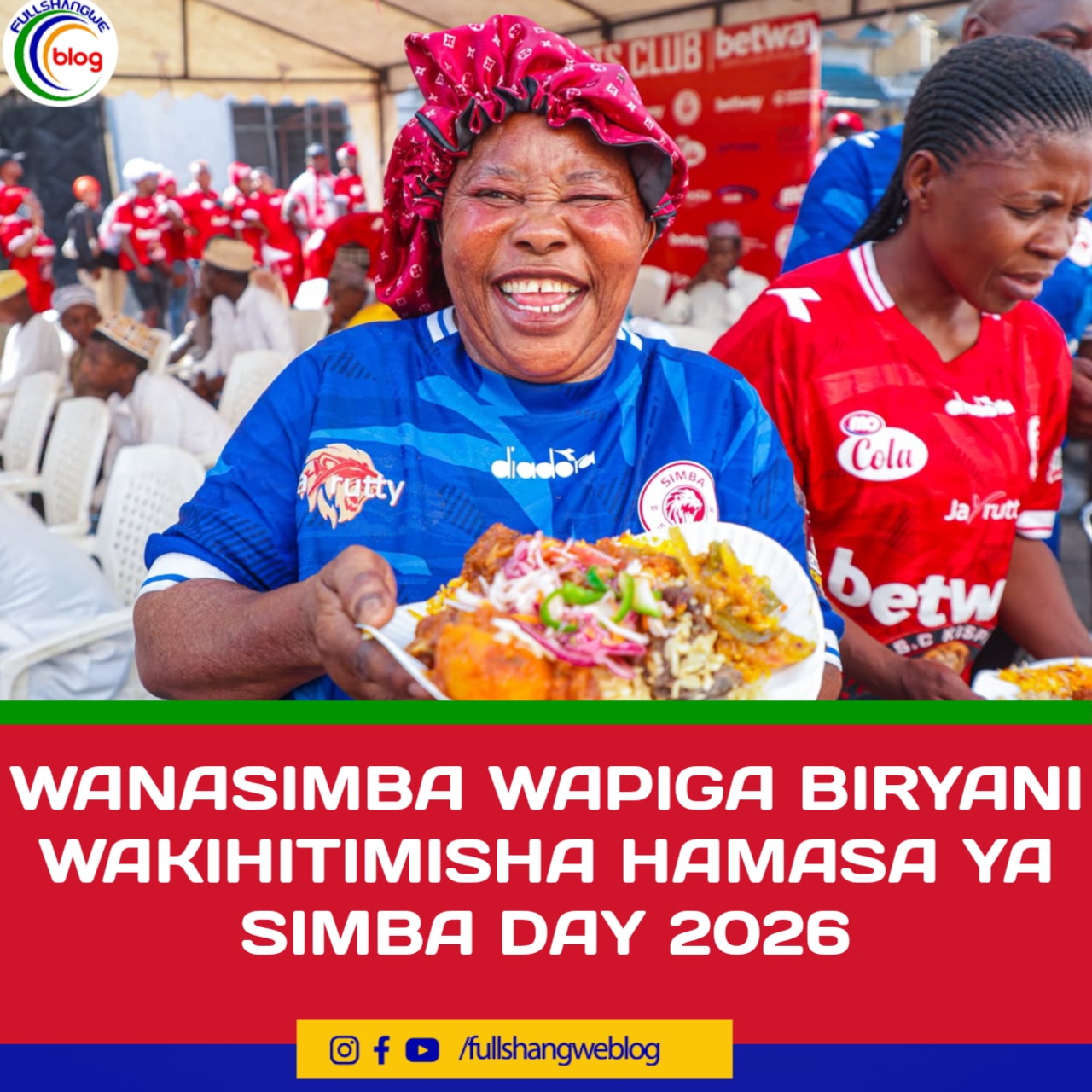 WANASIMBA WAPIGA BIRYANI WAKIHITIMISHA HAMASA YA SIMBA DAY 2026