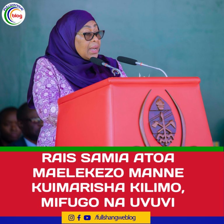 RAIS SAMIA ATOA MAELEKEZO MANNE KUIMARISHA KILIMO, MIFUGO NA UVUVI