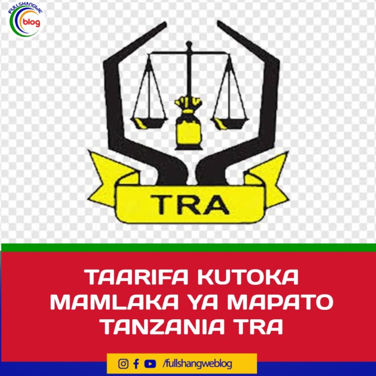 TAARIFA KUTOKA MAMLAKA YA MAPATO TANZANIA (TRA)