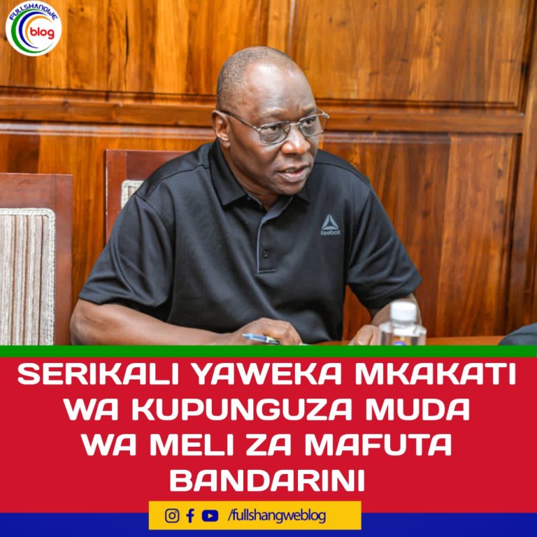 SERIKALI YAWEKA MKAKATI WA KUPUNGUZA MUDA WA MELI ZA MAFUTA BANDARINI
