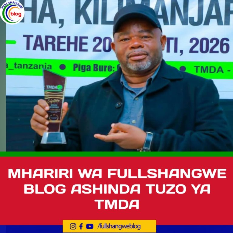 MHARIRI WA FULLSHANGWE BLOG ASHINDA TUZO YA TMDA