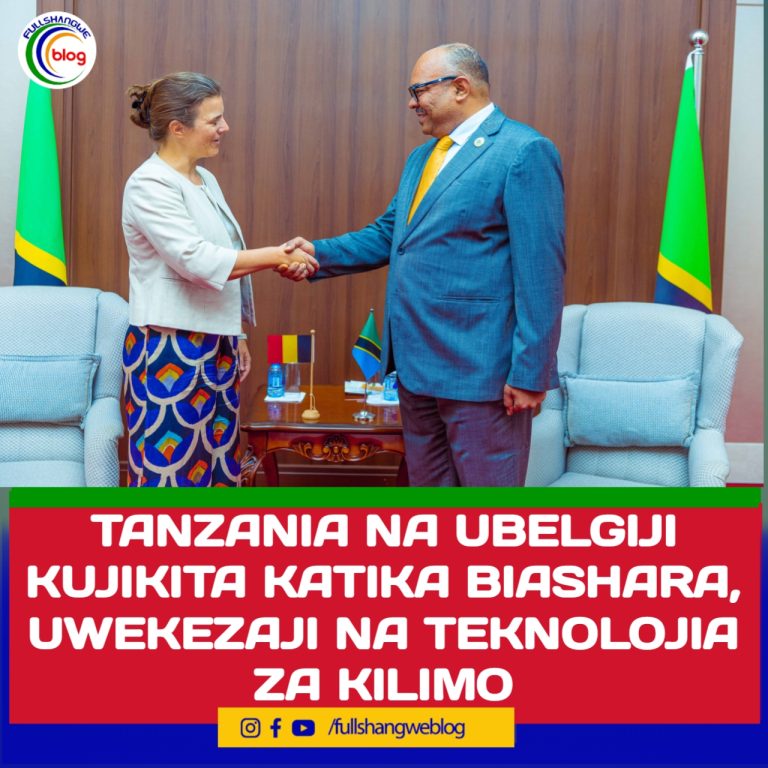 TANZANIA NA UBELGIJI KUJIKITA KATIKA BIASHARA, UWEKEZAJI NA TEKNOLOJIA ZA KILIMO