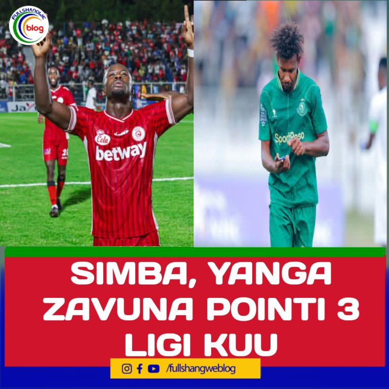 SIMBA, YANGA ZAVUNA POINTI 3 LIGI KUU