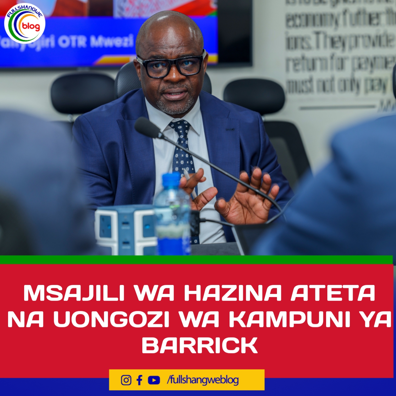 MSAJILI WA HAZINA ATETA NA UONGOZI WA KAMPUNI YA BARRICK