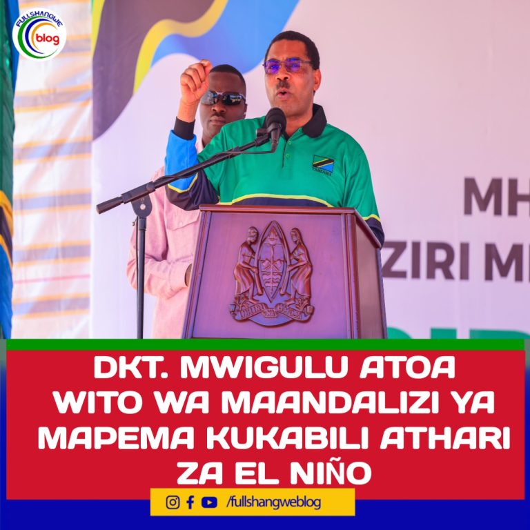 DKT. MWIGULU ATOA WITO WA MAANDALIZI YA MAPEMA KUKABILI ATHARI ZA EL NIÑO