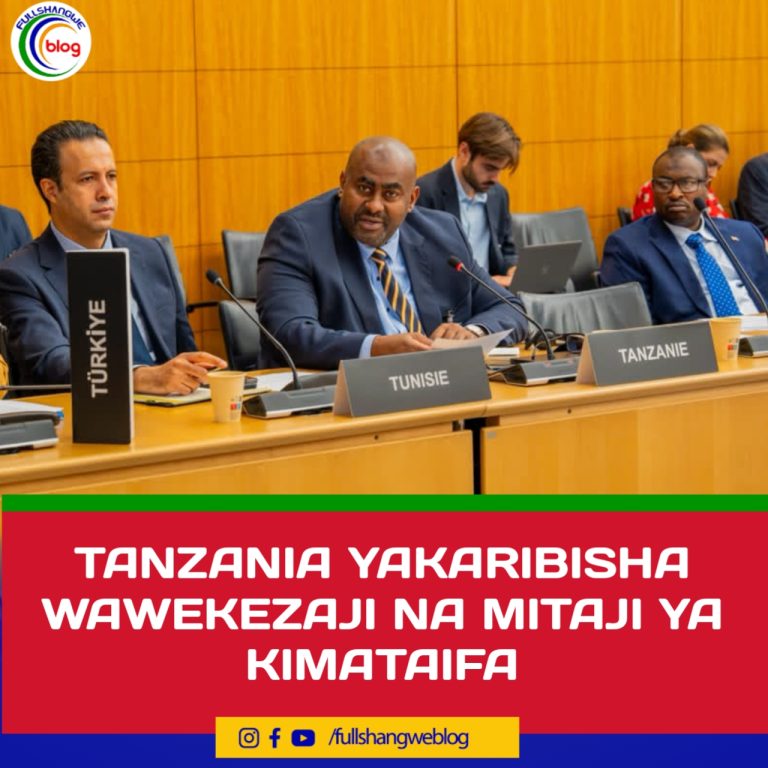 TANZANIA YAKARIBISHA WAWEKEZAJI NA MITAJI YA KIMATAIFA