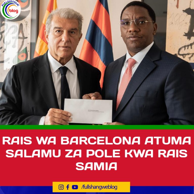 RAIS WA BARCELONA ATUMA SALAMU ZA POLE KWA RAIS SAMIA