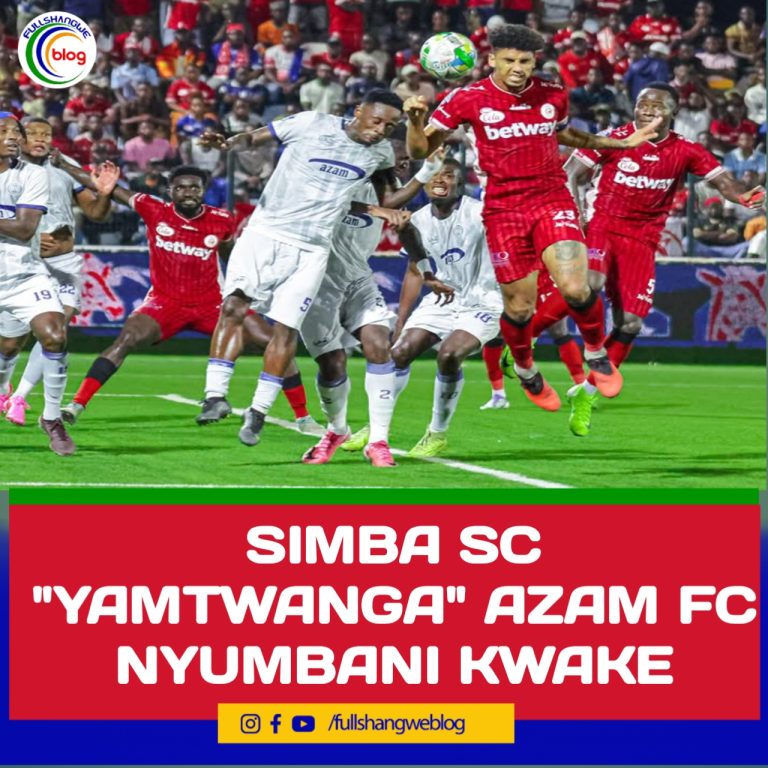SIMBA SC “YAMTWANGA” AZAM FC NYUMBANI KWAKE