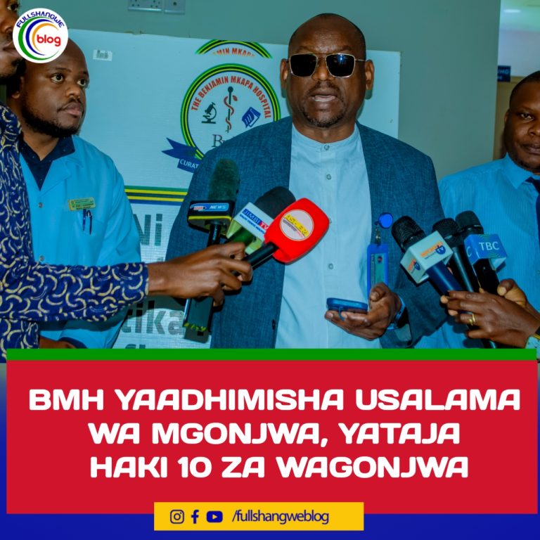 BMH YAADHIMISHA USALAMA WA MGONJWA, YATAJA HAKI 10 ZA WAGONJWA