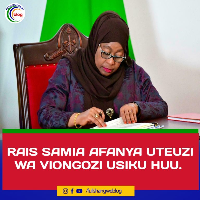 RAIS SAMIA AFANYA UTEUZI WA VIONGOZI USIKU HUU.