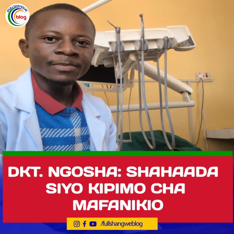 DKT. NGOSHA: SHAHAADA SIYO KIPIMO CHA MAFANIKIO