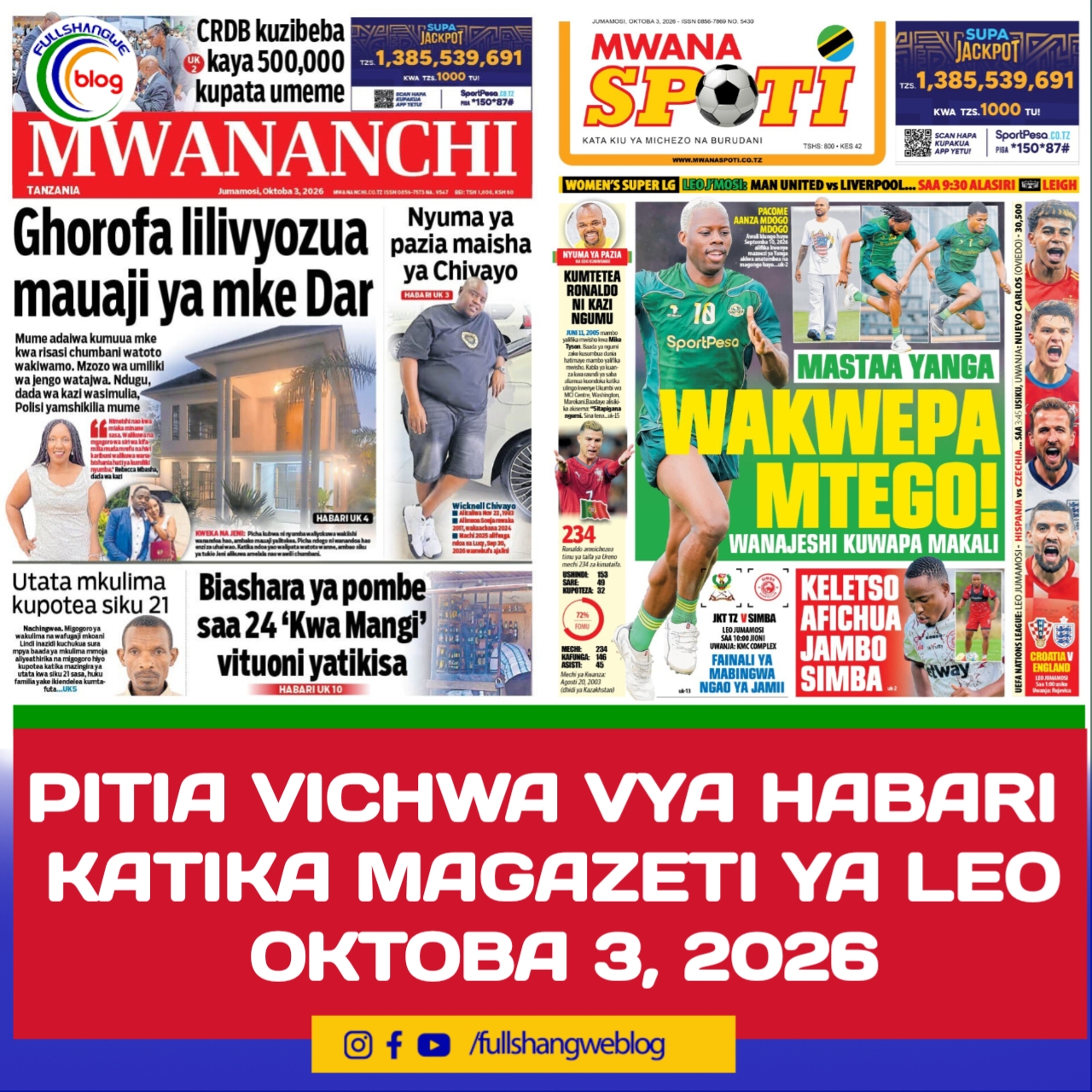 PITIA VICHWA VYA HABARI KATIKA MAGAZETI YA LEO OKTOBA 3, 2026