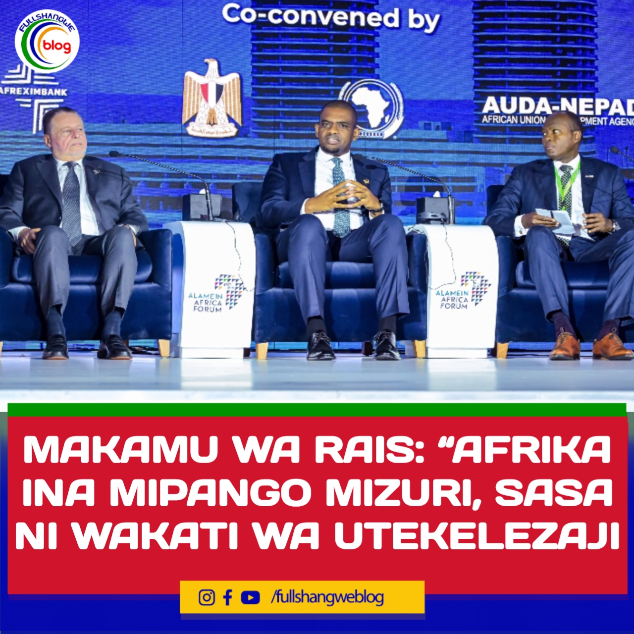 MAKAMU WA RAIS: “AFRIKA INA MIPANGO MIZURI, SASA NI WAKATI WA UTEKELEZAJI