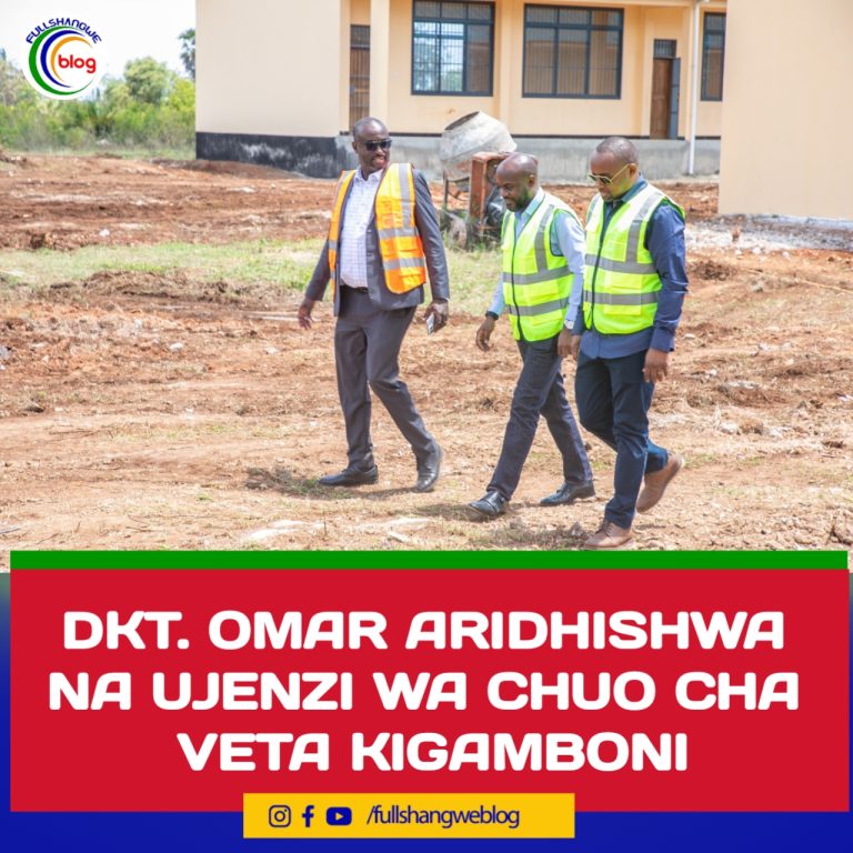 DKT. OMAR ARIDHISHWA NA UJENZI WA CHUO CHA VETA KIGAMBONI