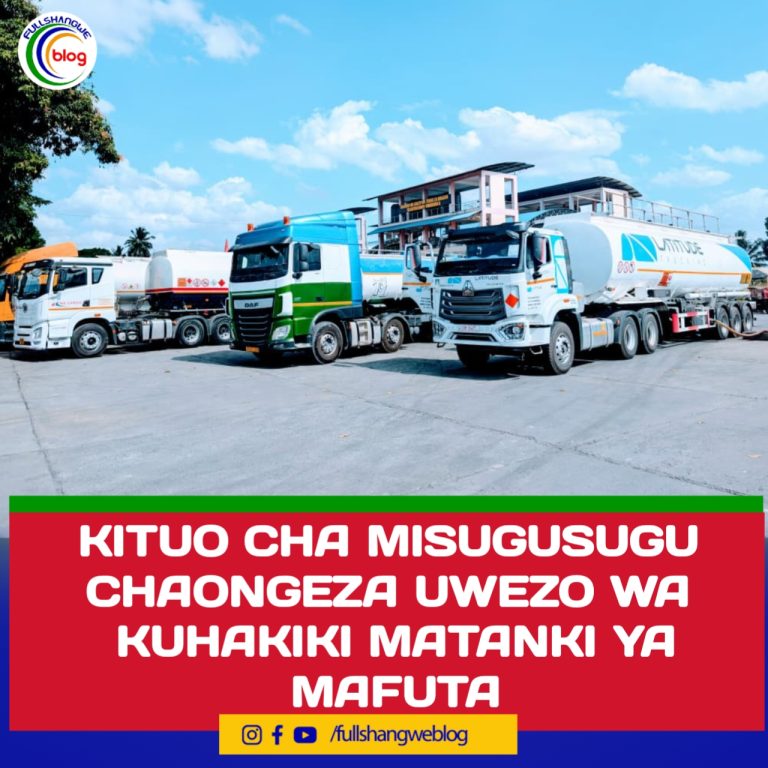 KITUO CHA MISUGUSUGU CHAONGEZA UWEZO WA KUHAKIKI MATANKI YA MAFUTA