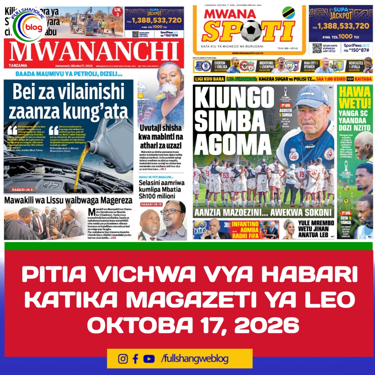 PITIA VICHWA VYA HABARI KATIKA MAGAZETI YA LEO OKTOBA 17, 2026 